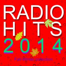 Album cover of Radio Hits 2014 (Fall-Winter Collection)
