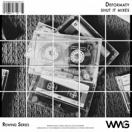 Album cover of Rewind Series: Deformaty - Shut It! Mixes