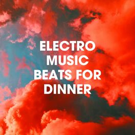 Album cover of Electro Music Beats for Dinner