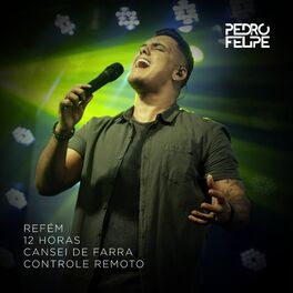 Album cover of Refém / 12 Horas / Cansei de Farra / Controle Remoto