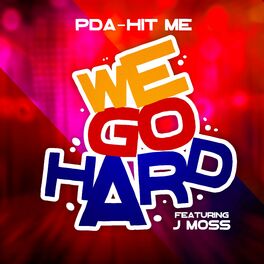 Album cover of We Go Hard