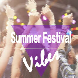Album cover of Summer Festival Vibes