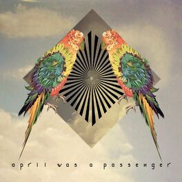 Album cover of April Was a Passenger