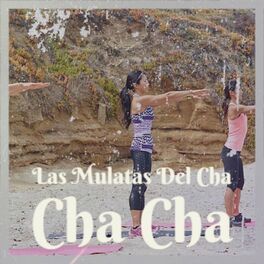 Album cover of Las Mulatas Del Cha Cha Cha
