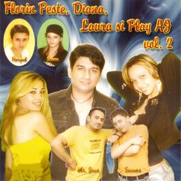 Florin Peste Florin Peste Diana Play Aj Vol 2 Lyrics And Songs Deezer