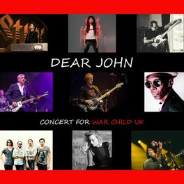 Album cover of Dear John Concert for War Child Uk (Live)