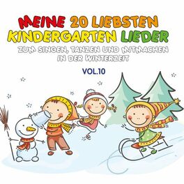 Album cover of Meine 20 liebsten Kindergarten Lieder, Vol. 10: Zum Singen, Tanzen und Mitmachen in der Winterzeit