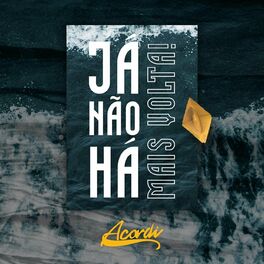 Album cover of Já Nao Há Mais Volta