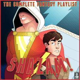 Album cover of Shazam: Fury Of The Gods- The Complete Fantasy Playlist