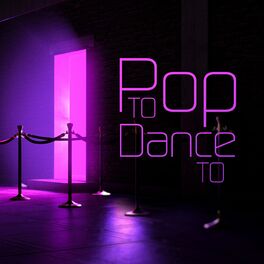 Album cover of Pop To Dance To