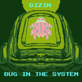 Album cover of Bug in the System (BITS)