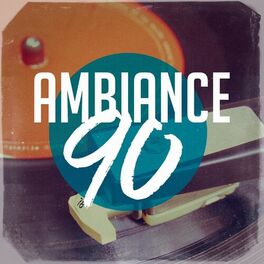 Album cover of Ambiance 90