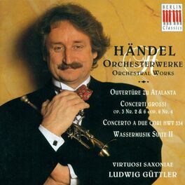 Album cover of HANDEL, G.F.: Orchestral Music - HWV 35, 313, 317, 322, 334, 349 (Virtuosi Saxoniae, Guttler)