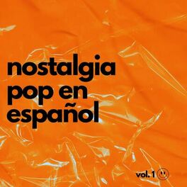 Album cover of Nostalgia pop en español Vol. 1