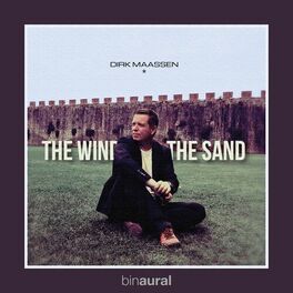 Album cover of The Wind and the Sand (Binaural Remastered)