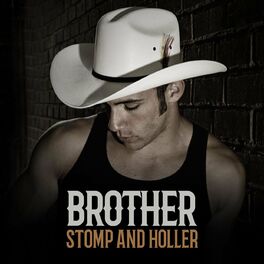 Album cover of Brother - Stomp and Holler