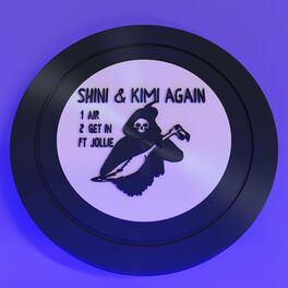 Album cover of SHINI & KIMI AGAIN