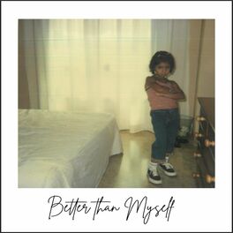 Album cover of Better Than Myself