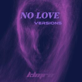 Album cover of NO LOVE VERSIONS
