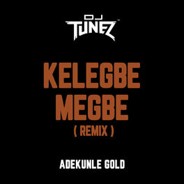 Album cover of Kelegbe Megbe (Remix)