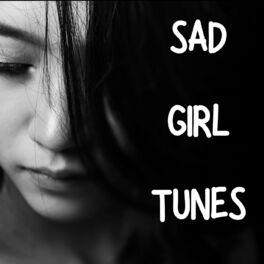 Album cover of Sad Girl Tunes