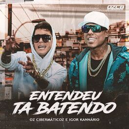 Album cover of Entendeu, Tá Batendo
