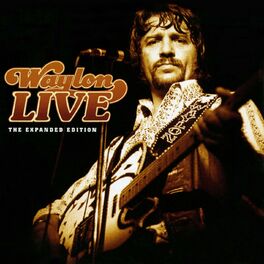 Album cover of Waylon Live (Expanded Edition)