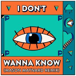 Album cover of I Don’t Wanna Know (Mason Maynard Remix)