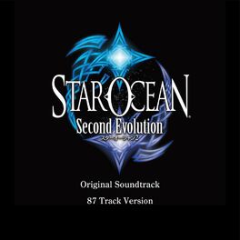 Album cover of STAR OCEAN Second Evolution Original Soundtrack (87 Track Version)