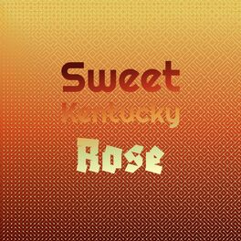 Album cover of Sweet Kentucky Rose