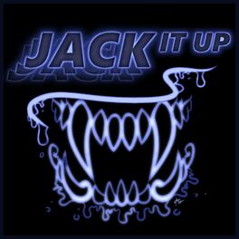 Album cover of Jack It Up (feat. Monarchy)