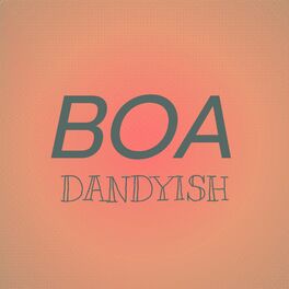 Album cover of Boa Dandyish