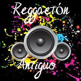 Album cover of Reggaetón Antiguo