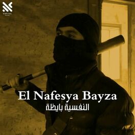 Album cover of El Nafseya Bayza