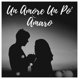 Album cover of Un Amore Un Po' Amaro