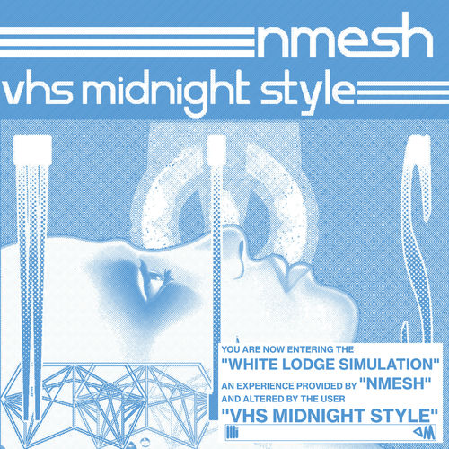 Nmesh White Lodge Simulation Vhs Midnight Style Remix Lyrics And Songs Deezer deezer