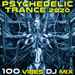 Album cover of Psychedelic Trance 2020 100 Vibes DJ Mix