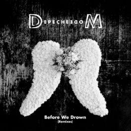 Album cover of Before We Drown (Remixes)