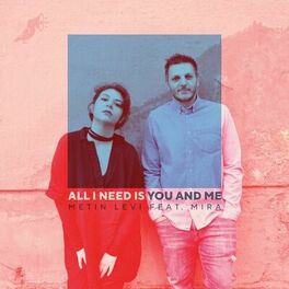 Album cover of All I Need Is You and Me