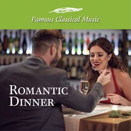 Album cover of Romantic Dinner (Famous Classical Music)