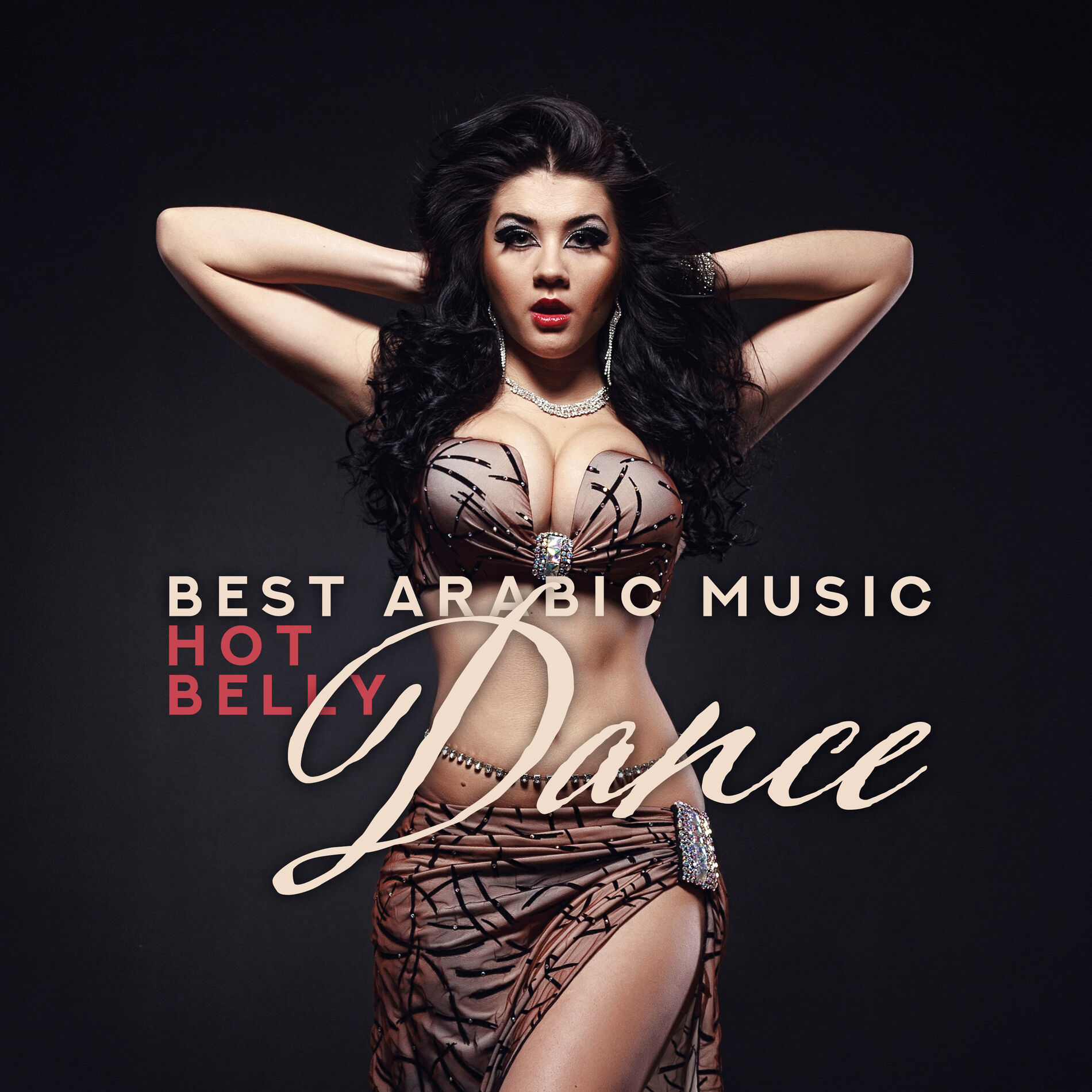 Oriental Music Zone - Best Arabic Music: Hot Belly Dance – Oriental Dance  Music for Relaxation, Sexy and Erotic Night: lyrics and songs | Deezer