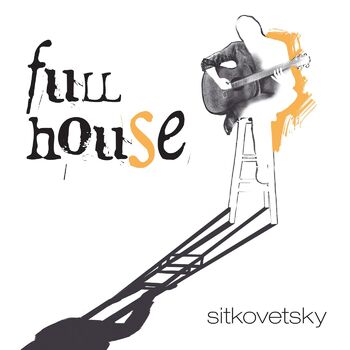 Alexander Sitkovetsky Full House Listen With Lyrics Deezer