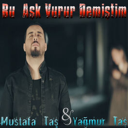Album cover of Bu Aşk Vurur Demiştim