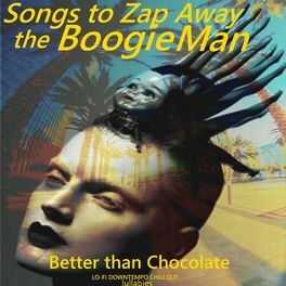 Album cover of Songs to Zap Away the Boogieman