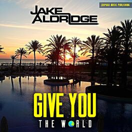 Album cover of Give You the World