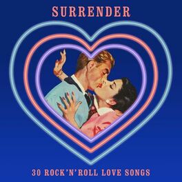 Album cover of Surrender (30 Rock 'N' Roll Love Songs)