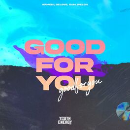 Album cover of Good for You