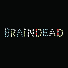 Album cover of BRAINDEAD