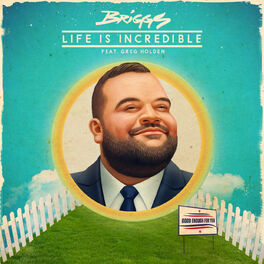 Album cover of Life Is Incredible
