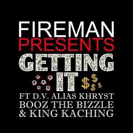 Album cover of Getting it (feat. D.V. Alias Khryst, Booz the Bizzle & King kaChing)
